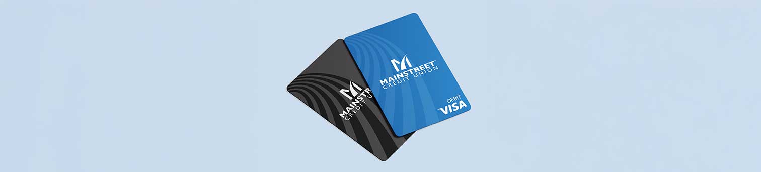 Image of two Mainstreet credit union cards